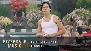 BEGINNERS  Gangsters or Lovers  Riverdale 3x01 Music HD [upl. by Kho944]