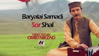 Baryalai Samadi  Sor Shal  NEW PASHTO SONG 2013 [upl. by Laubin]