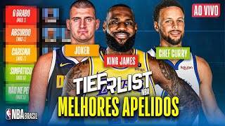 QUAL É O MELHOR APELIDO DE TODOS OS TEMPOS NA NBA  TIERLIST NBA [upl. by Beckie]