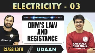 Electricity 03  Ohms Law and Resistance  Class 10  NCERT  Udaan [upl. by Dustan]