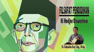 Bincang Filsafat  Filsafat Pendidikan Ki Hadjar Dewantara Dr Fahruddin Faiz MAg [upl. by Ggerk77]