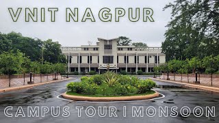 VNIT Nagpur Campus Tour During Monsoons  Must watch for Freshers and Aspirants  4K 60FPS [upl. by Eudocia413]