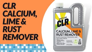 CLR Calcium Lime amp Rust Remover [upl. by Dnomaid]