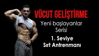 Sırt Antrenman Programı 1Seviye [upl. by Nicodemus39]