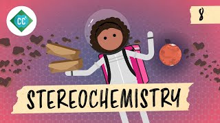 Stereochemistry Crash Course Organic Chemistry 8 [upl. by Oner308]