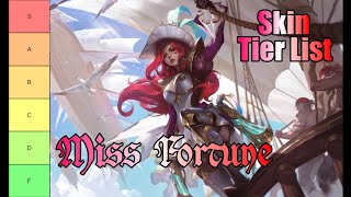 League of Legends Miss Fortune Skin Tier List [upl. by Zachery246]