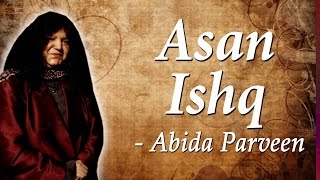 Abida Parveen Classical Hits  Kafian Bullhe Shah  Asan Ishq [upl. by Notsae]