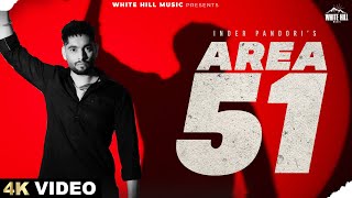 AREA 51 Official Video  Inder Pandori  Cheetah  Punjabi Songs 2024 [upl. by Nnave236]