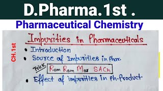 Impurities in Pharmaceutical in details Ch1 Pharmaceutical Chemistry impurities dpharma [upl. by Inattyrb]