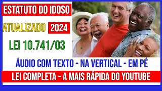 🔥 ESTATUTO do IDOSO atualizado 2024 completo  Lei 1074103  A MAIS RÁPIDA DO YOUTUBE p CONCURSOS [upl. by Luapnhoj]