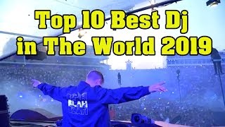 TOP 10 BEST DJ IN THE WORLD 2019 [upl. by Patnode]