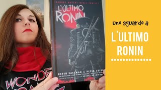 Lultimo ronin uno sguardo a questo fantastico libro [upl. by Assetal294]