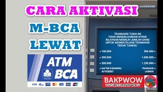 Cara Aktivasi Aplikasi BCA Mobile via ATM LENGKAP [upl. by Imaj]