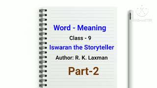 Word Meaning  Class 9  Iswaran the Storyteller  Word Meaning Practice  Part 2  Ncert [upl. by Silvester884]