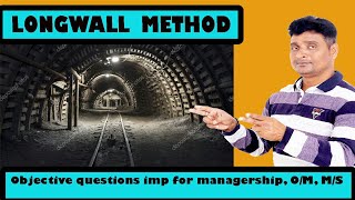 Longwall method of mining Important objective questions for managership om ms [upl. by Reyam]