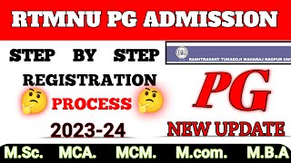 rtmnu registration 2023  STEP BY STEP  RTMNU PG Admission Registration Process 2023 RTMNU Ngapur [upl. by Haisi]