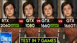 RTX 2060 Super vs GTX 1080 vs GTX 1660 Super vs GTX 1660 Ti  Test In 7 Games  1080p [upl. by Butte47]