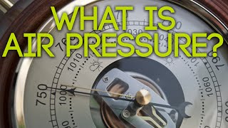 Weather 101 What is air pressure [upl. by Leumas354]