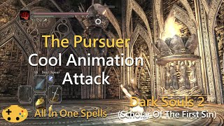 The Pursuer Cool Animation Attack Dark Souls 2 SOTFS Overpowered Ops Early [upl. by Lynnett]