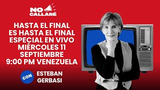 Hasta el final es hasta el final Especial en vivo Miércoles 11 septiembre 900 pm Venezuela [upl. by Mackey]