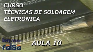 SOLDAGEM SMD COM AR QUENTE  Curso Soldagem Eletrônica 10 [upl. by Deva840]