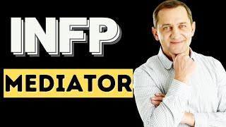 INFP  The Mediator  16 Personality Types  The MyersBriggs Type Indicator MBTI [upl. by Kreager]