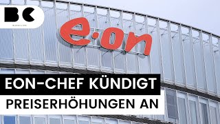 EonChef Birnbaum prognostiziert steigende Strom und Gaspreise [upl. by Vidovik]