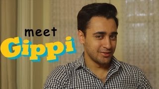 Imran Khan wants you to meet Gippi [upl. by Alard921]