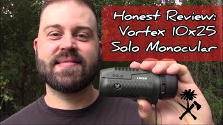 Honest Review Vortex 10x25 Solo Monocular [upl. by Lumbye178]