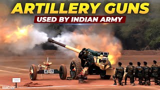 All Artillery Guns used by Indian Army [upl. by Macleod755]