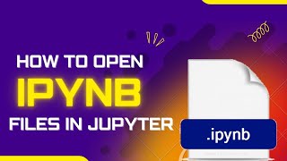 How to Open IPYNB Files [upl. by Eremihc]