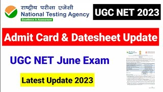 Admit Card amp Datesheet June Exam 2023  NTA UGC NET 2023  UGC NET MENTOR [upl. by Ecraep]