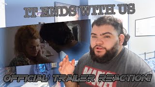 THIS LOOKS INTENSE  It Ends With Us  Official Trailer REACTION [upl. by Einaj863]