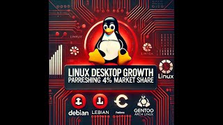 Linux Desktop Growth Surpassing 4 Market Share future prospective [upl. by Ayatahs]