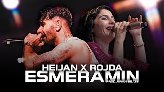 Heijan X Rojda  Esmeramın  Drill Mix ProdJiwan Beats [upl. by Eixela]