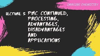 PMCs Part 2 Processing of polymer matrix composites AdvantagesDisadvantages And Application [upl. by Artined]