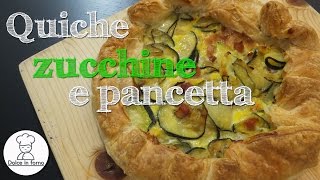 Quiche Zucchine e Pancetta BUONISSIMA [upl. by Leopoldeen355]