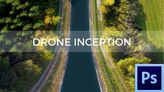 DRONE PHOTO EDITION quoteffet Inceptionquot [upl. by Teodoro]