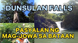 DUNSULAN FALLS  Top Tourist Spot in Bataan [upl. by Naivart]