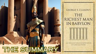 Summary of The Richest Man In Babylon by George S Clason [upl. by Chip]