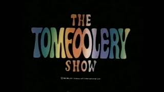 THE TOMFOOLERY SHOW CREDITS RANKINBASS 19701971 [upl. by Saile]