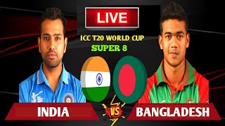 INDIA VS BANGLADESH ICC T20 WORLD CUP 2024 LIVE SCORES amp COMMENTARY  INDIA VS BANGLADESH WORLD CUP [upl. by Rawlinson362]