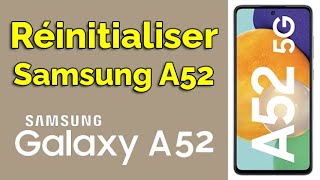 Comment formater Samsung Galaxy A52 comment réinitialiser un Samsung A52 [upl. by Lomasi804]