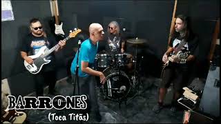 Barrones toca TitÃ£s  Bichos Escrotos cover [upl. by Artim]