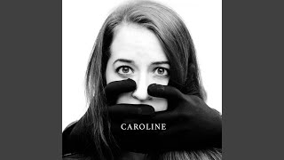 Caroline [upl. by Sedecram]