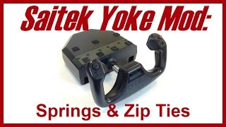 Logitech Saitek Yoke Modification Springs and Zip Ties [upl. by Amsirak]