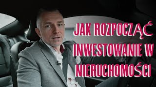 JAK ROZPOCZĄĆ INWESTOWANIE W NIERUCHOMOŚCI [upl. by Doty]