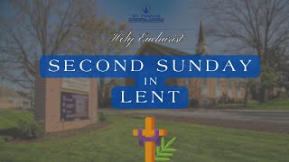 Second Sunday in Lent [upl. by Hedva]