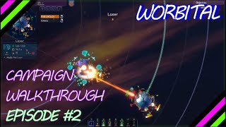 Worbital  Campaign Walkthrough  Episode 2  Lift Off [upl. by Tivad]