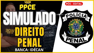 SIMULADO  POLÍCIA PENAL CEARÁ  DIREITO PENAL  BANCA IDECAN [upl. by Hteb]